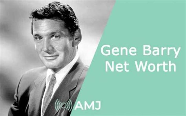 Gene Barry's Net Worth Explored