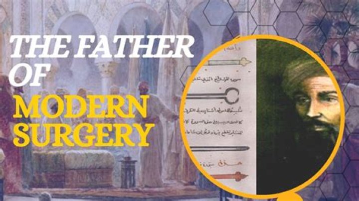The Father Of Modern Surgery