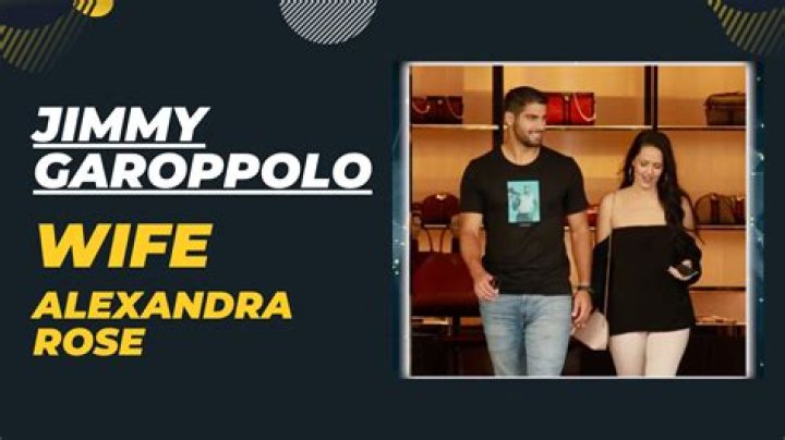 Who Is Jimmy Garoppolo A Wife Is He